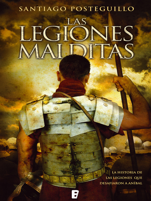 Title details for Las legiones malditas (Trilogía Africanus 2) by Santiago Posteguillo - Available